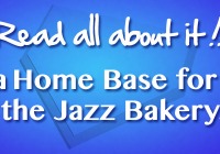 Home Base for the Jazz Bakery